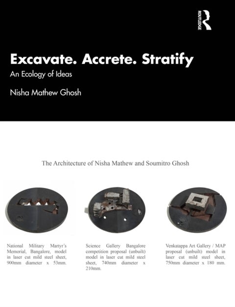 Excavate, Accrete, Stratify - An Ecology of Ideas