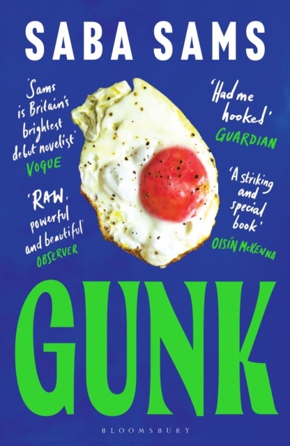 Gunk - ‘One of the year's standout books’ SUNDAY TIMES