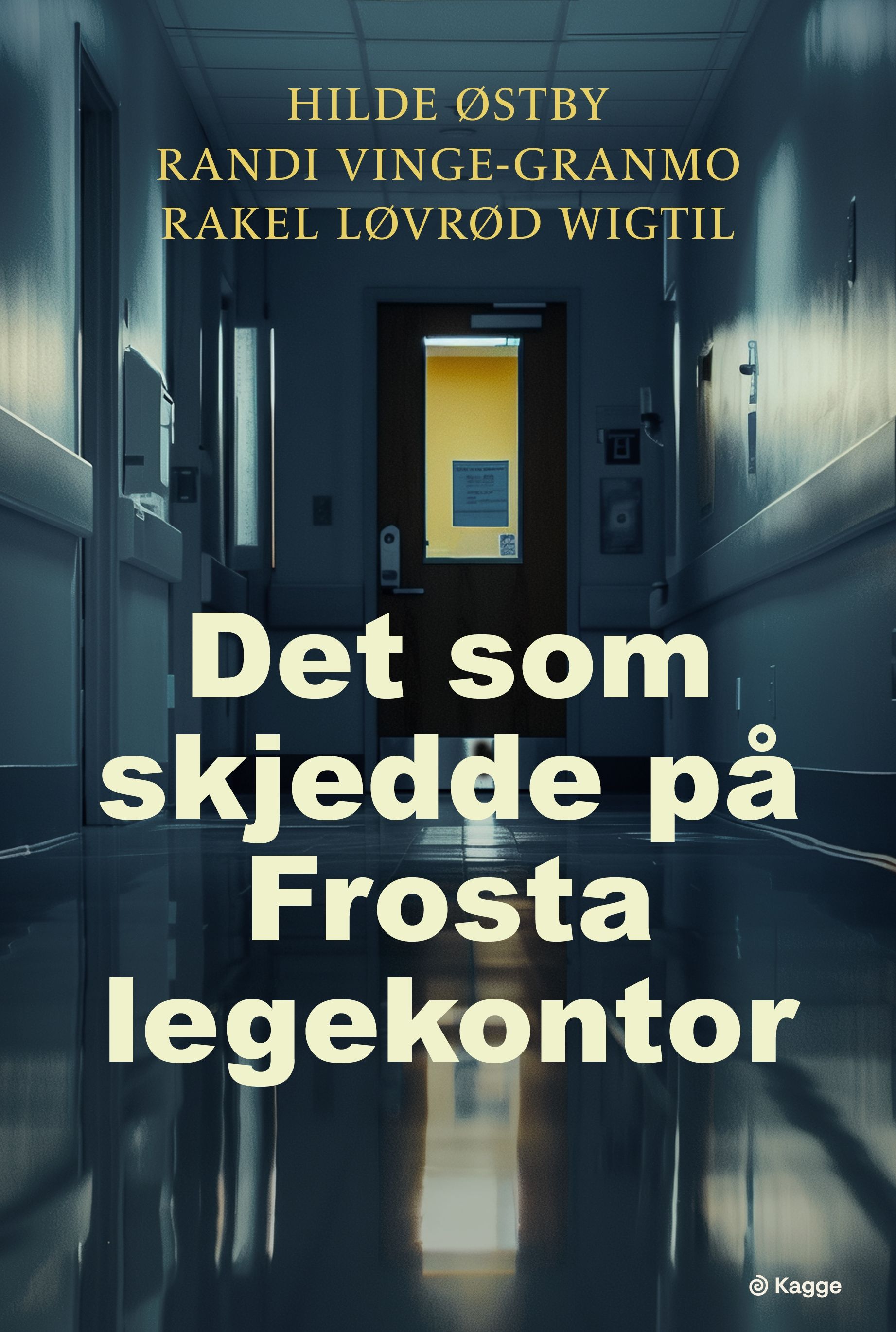Det som skjedde på Frosta legekontor