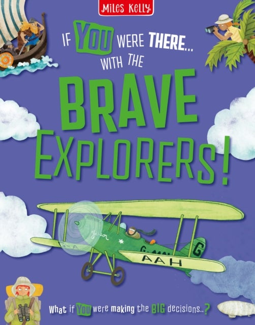 With the Brave Explorers! - Read the Facts and Choose the Action!