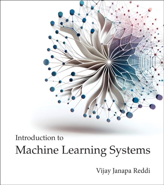 Introduction to Machine Learning Systems