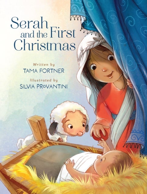 Serah and the First Christmas - A Story of Being Seen and Loved