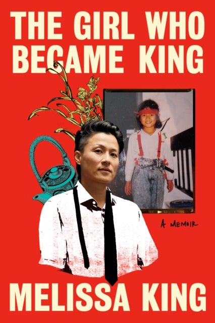 The Girl Who Became King - A Memoir