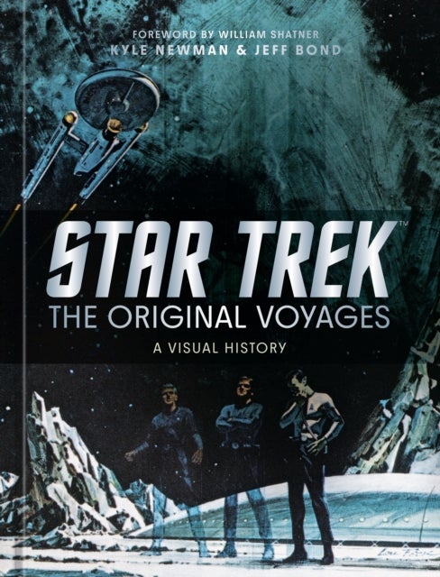 Star Trek: The Original Voyages - A Visual History