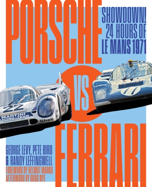 Porsche vs Ferrari av George Levy, Randy Leffingwell