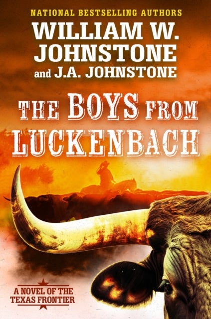 The Boys from Luckenbach - A Novel of the Texas Frontier