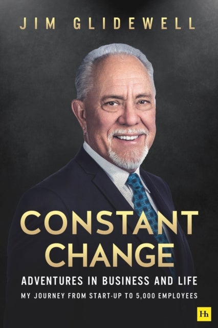 Constant Change - Adventures in Business and Life