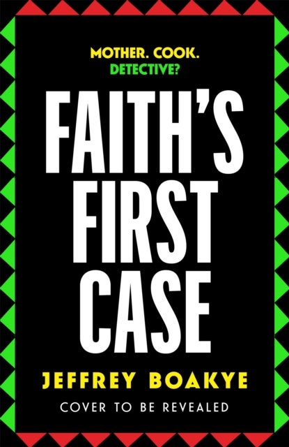 Faith's First Case