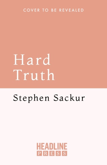 Hard Truth - Investigations That Shook the World – and Why They Matter Now