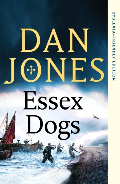 Essex Dogs - Dyslexia-Friendly Edition