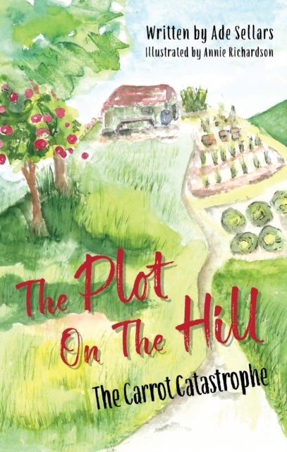 The Plot on the Hill - The Carrot Catastrophe