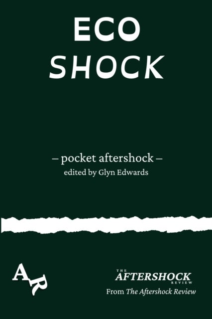 Ecoshock - A Pocket Aftershock from The Aftershock Review
