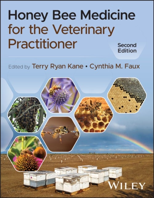 Honey Bee Medicine for the Veterinary Practitioner