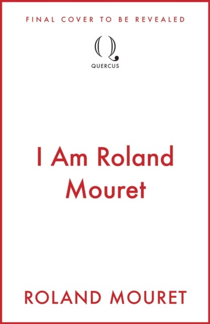 I Am Roland Mouret - The butcher's boy who dressed the world