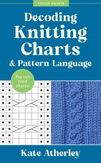 Decoding Knitting Charts & Pattern Language - You can read charts!