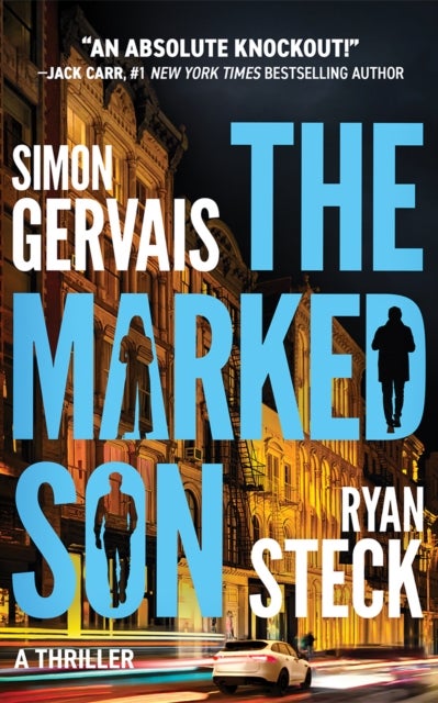 The Marked Son - A Thriller