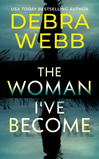 The Woman I've Become