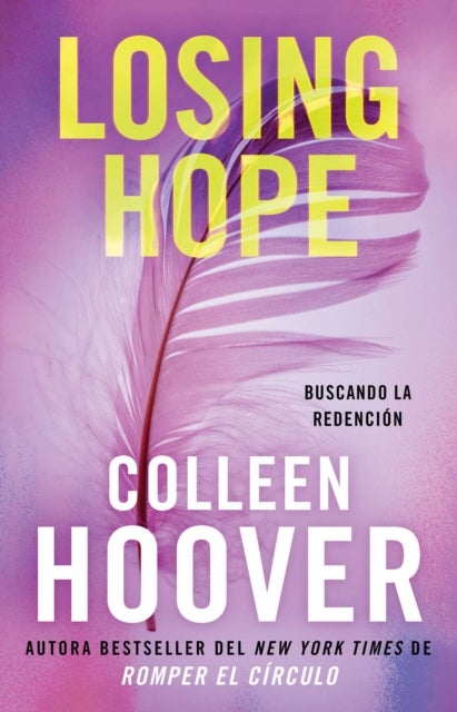 Losing Hope (Spanish edition) - Buscando la redencion