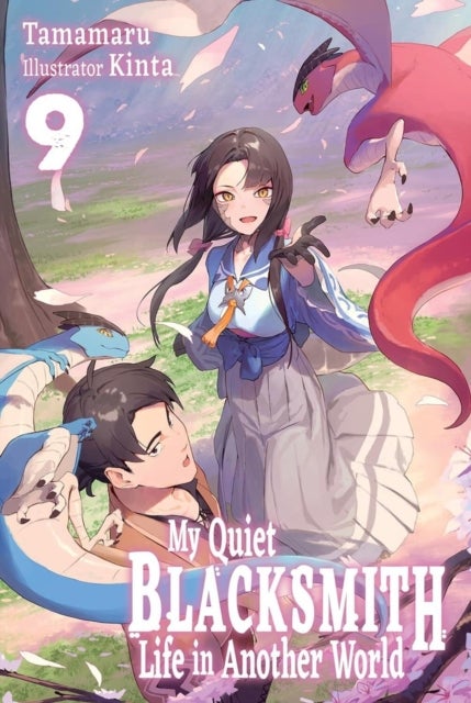 My Quiet Blacksmith Life in Another World: Volume 9 (Light Novel)