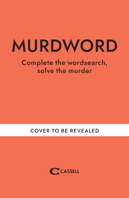 Murdword - Complete the wordsearch, solve the murder