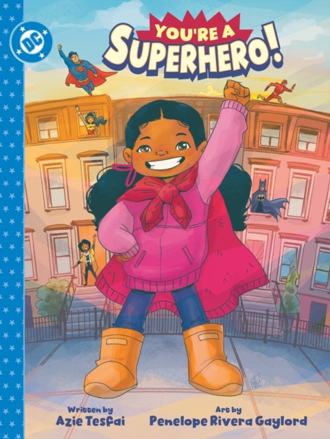 You're a Superhero!