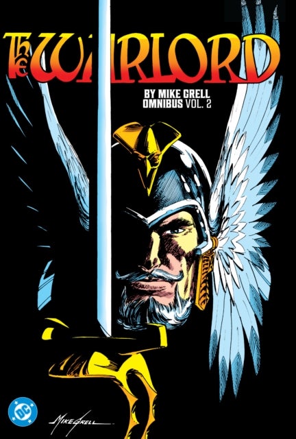 The Warlord&nbsp;by Mike Grell&nbsp;Omnibus Vol. 2