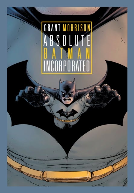 Absolute Batman Incorporated (New Edition)
