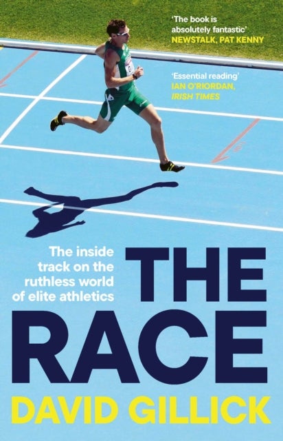 The Race - The inside track on the ruthless world of elite athletics