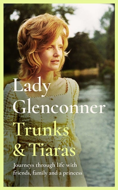 Trunks & Tiaras - Journeys through life with friends, family and a Princess