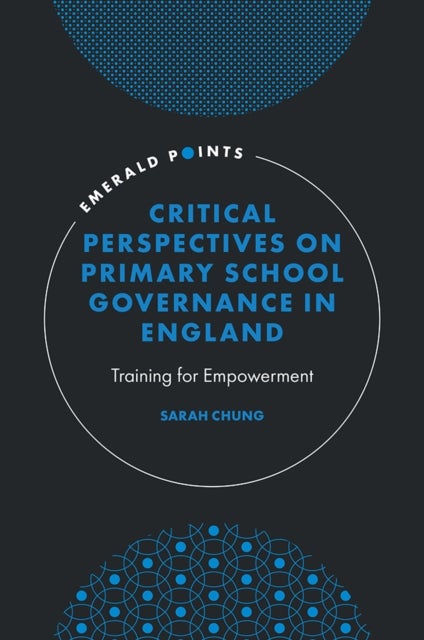 Critical Perspectives on Primary School Governance in England - Training for Empowerment