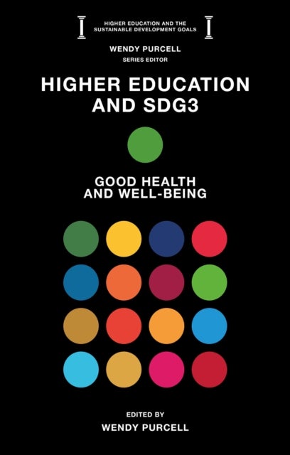 Higher Education and SDG3 - Good Health and Well-Being