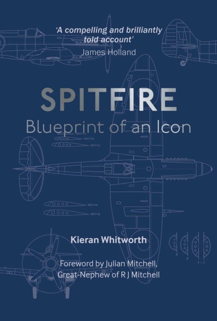 Spitfire: Blueprint of an Icon
