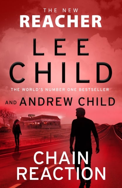 Chain Reaction - (Jack Reacher 31)