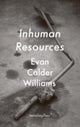 Inhuman Resources