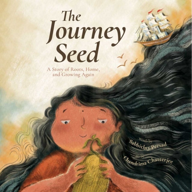 The Journey Seed - A Story of Roots, Home, and Growing Again