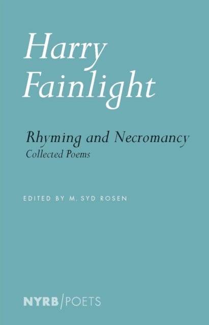 Rhyming and Necromancy - Collected Poems