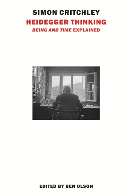 Heidegger Thinking - Being and Time' Explained
