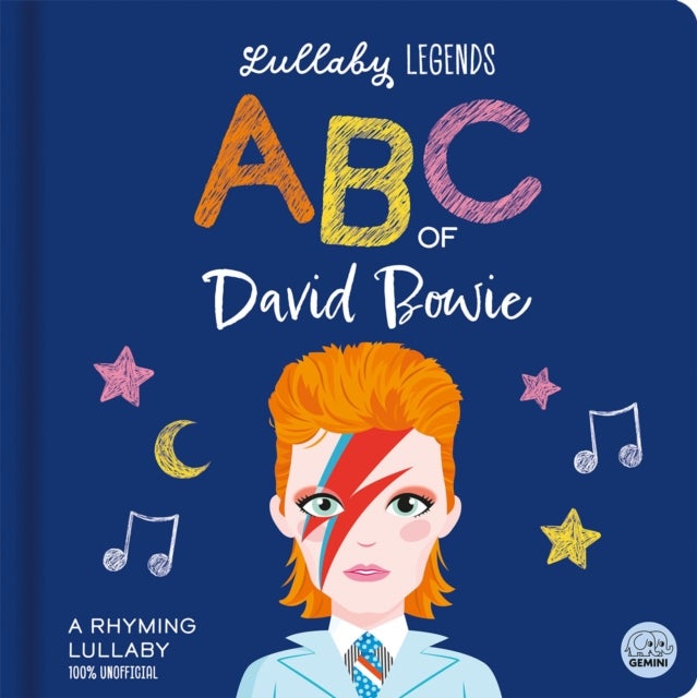 Lullaby Legends: ABC of David Bowie - A Rhyming Lullaby