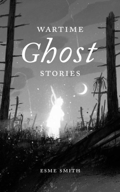 Wartime Ghost Stories