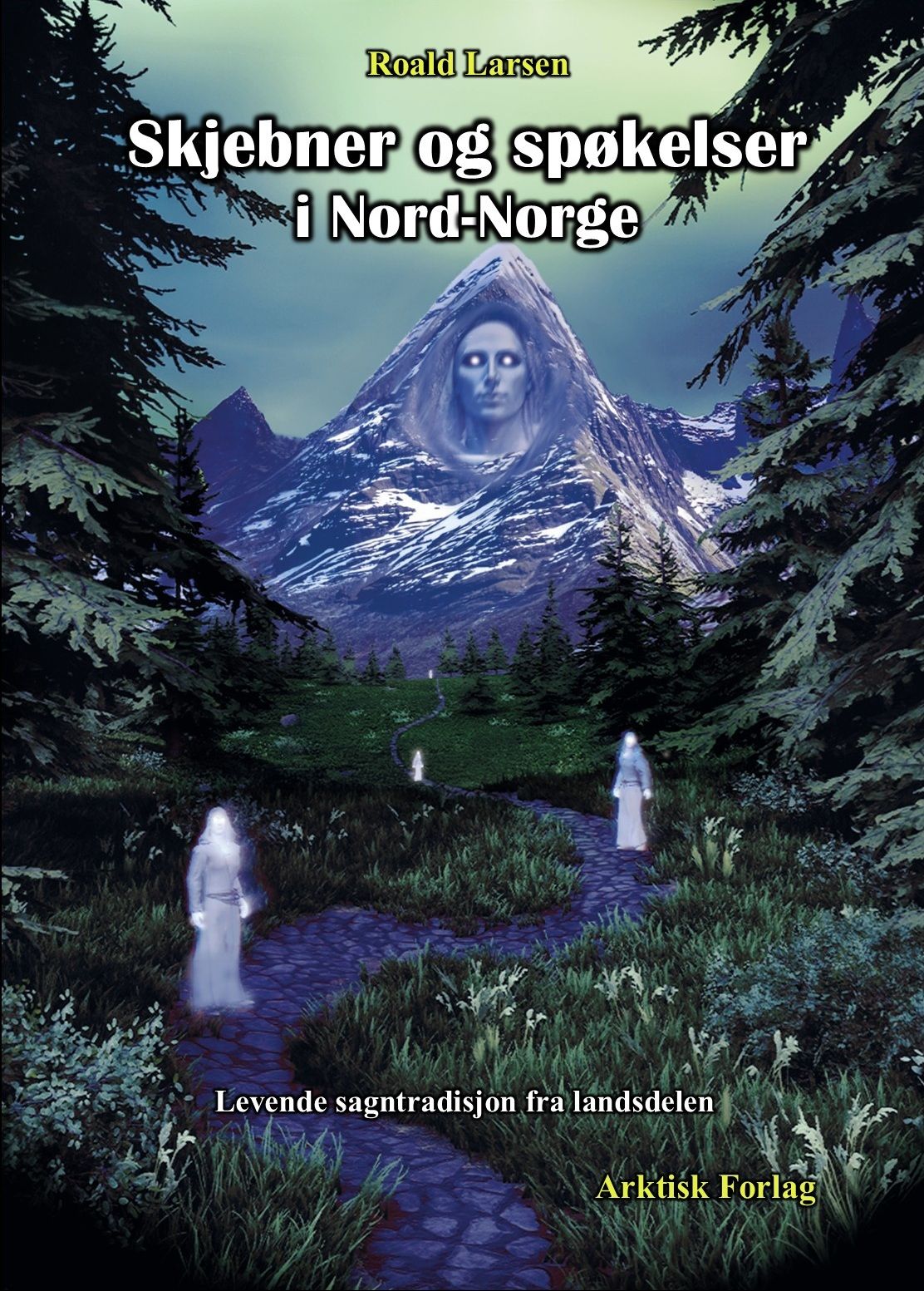 Skjebner og spøkelser i Nord-Norge