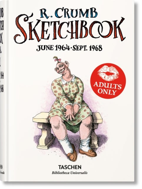 Robert Crumb - Sketchbook Vol. 1. 1964–1968