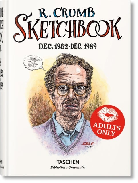Robert Crumb - Sketchbook Vol. 4. 1982–1989