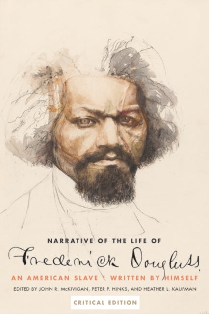 Narrative of the Life of Frederick Douglass, an Am
