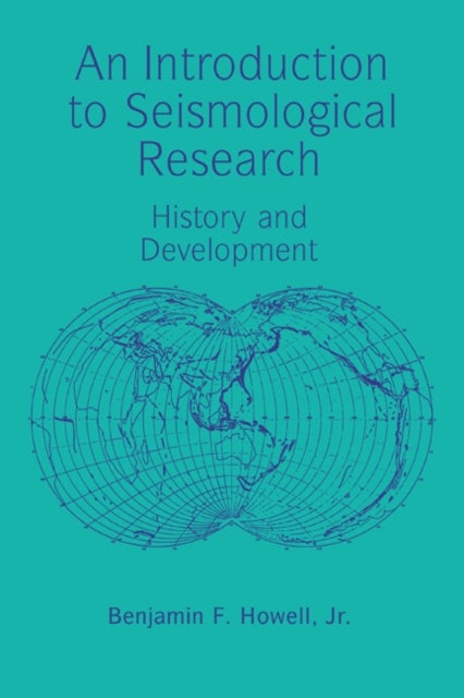 An Introduction to Seismological Research - History and Development