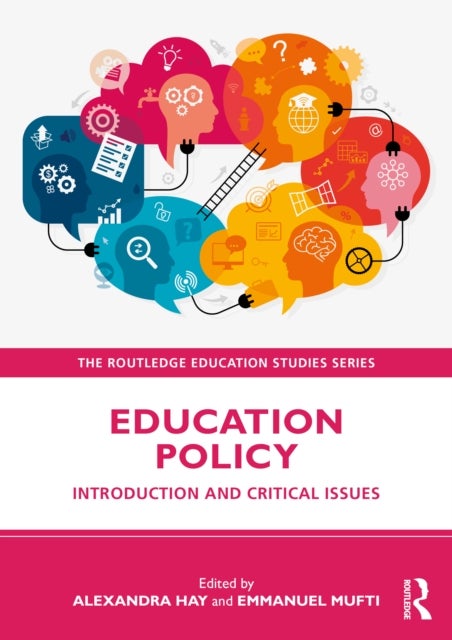 Education Policy - Introduction and Critical Issues