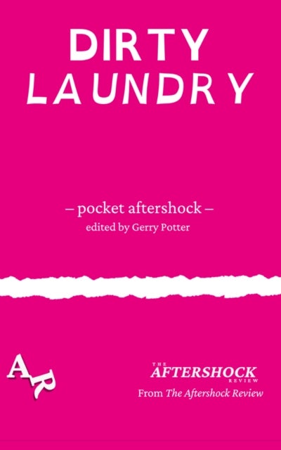 Dirty Laundry - A Pocket Aftershock from The Aftershock Review