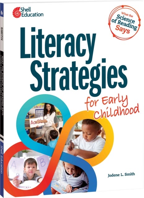 What the Science of Reading Says - Literacy Strategies for Early Childhood