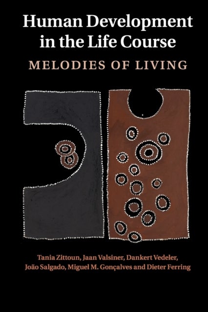 Human Development in the Life Course - Melodies of Living