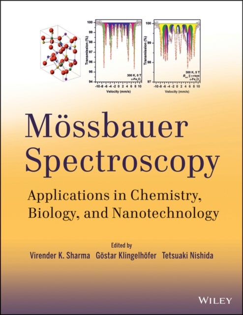 Mossbauer Spectroscopy - Applications in Chemistry, Biology, and Nanotechnology