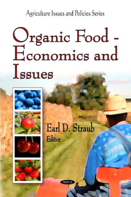 Organic Food - Economics & Issues